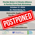 FloridaWCA and Florida Flood Hub Workshop scheduled for October 17, 2024 has been postponed.